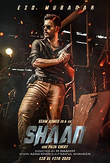 Shaan is an Bangladeshi action thriller film.